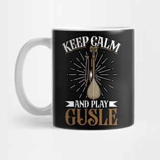 Keep Calm and play Gusle Mug